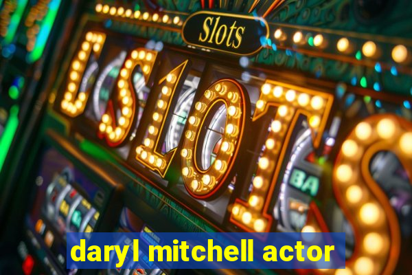 daryl mitchell actor