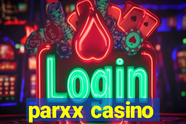 parxx casino