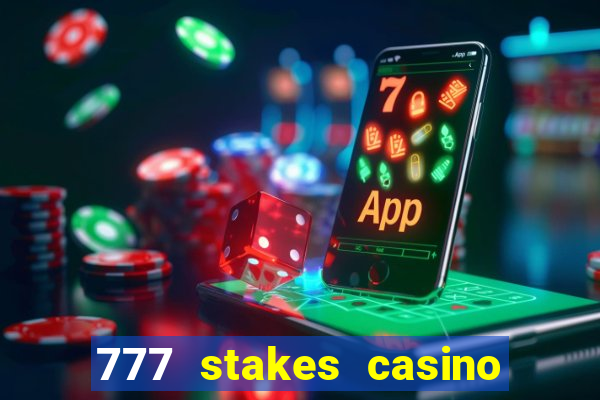 777 stakes casino no deposit bonus