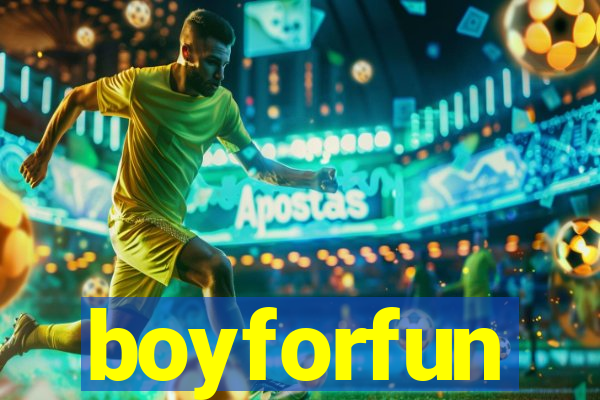 boyforfun