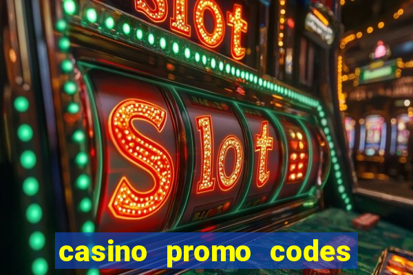 casino promo codes for existing customers