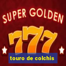 touro de colchis