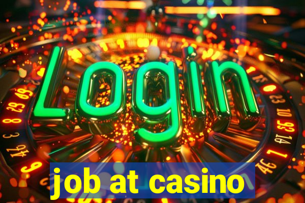 job at casino