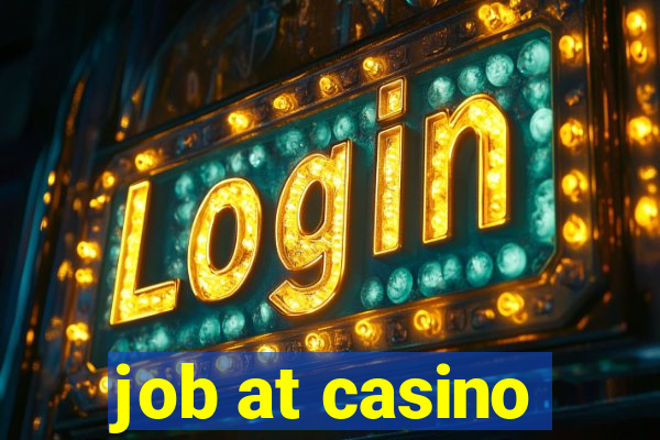 job at casino