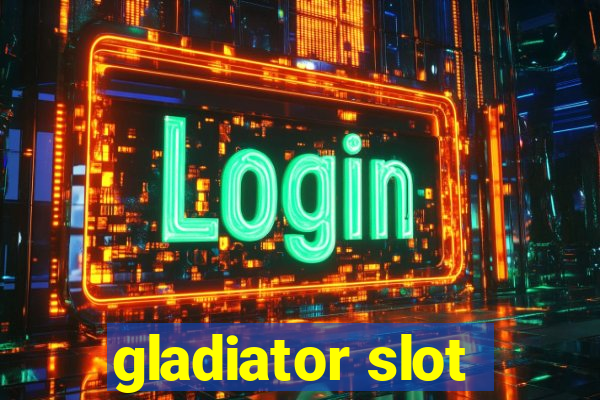 gladiator slot