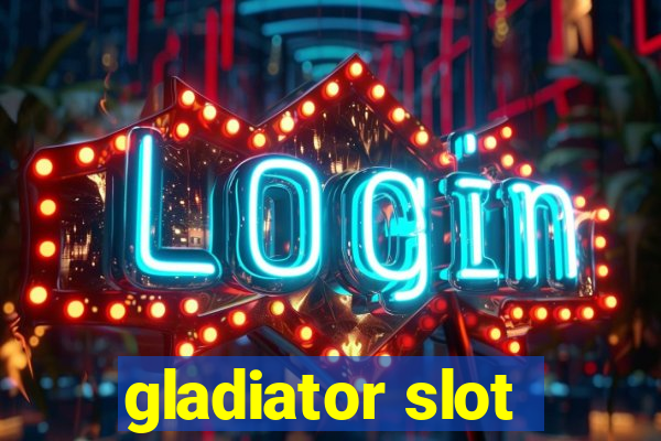 gladiator slot