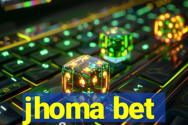 jhoma bet