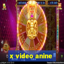 x video anine