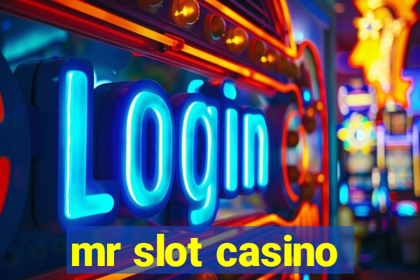 mr slot casino