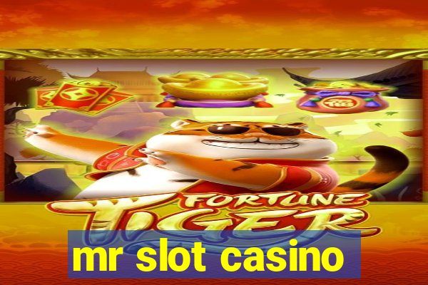 mr slot casino