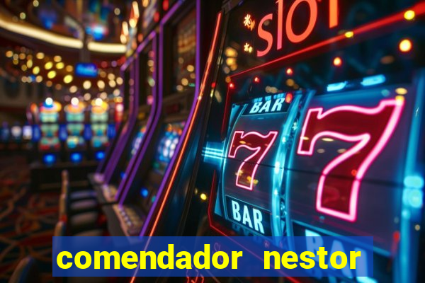 comendador nestor pereira 33