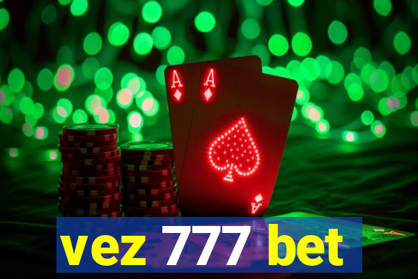 vez 777 bet