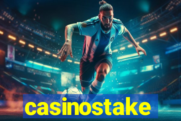 casinostake