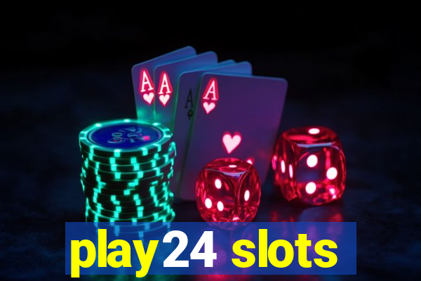 play24 slots