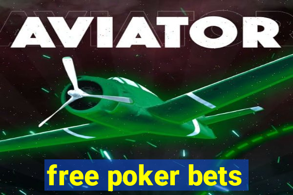 free poker bets