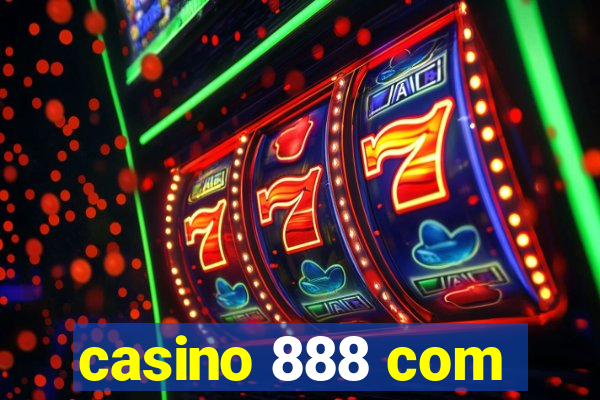 casino 888 com