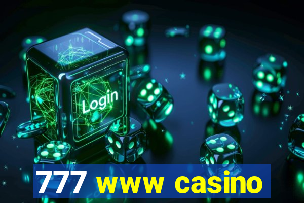 777 www casino