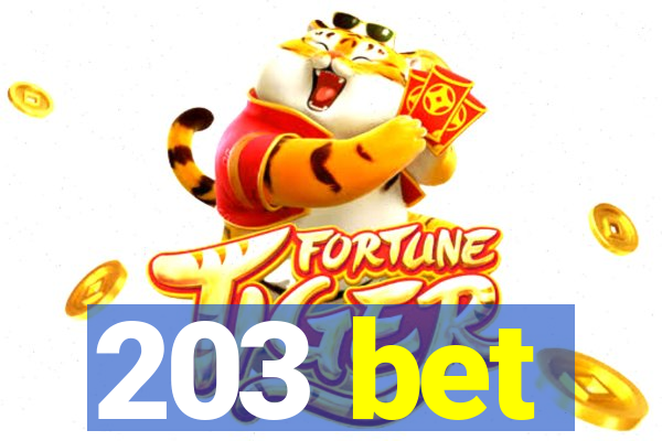 203 bet