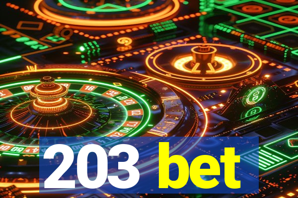 203 bet