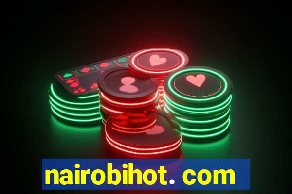 nairobihot. com