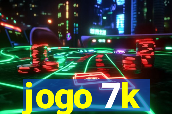 jogo 7k