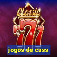 jogos de cass