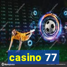 casino 77