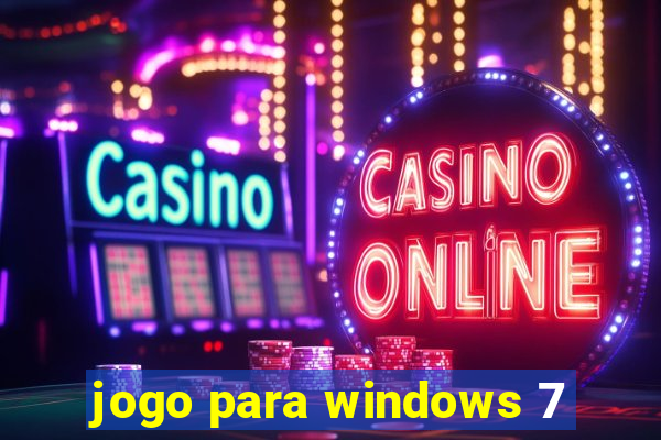 jogo para windows 7