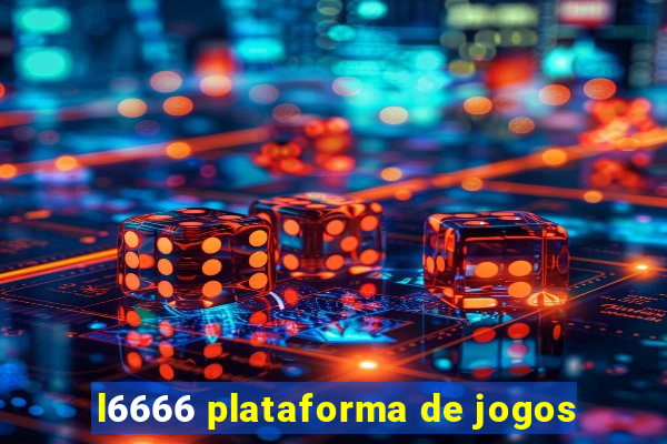 l6666 plataforma de jogos