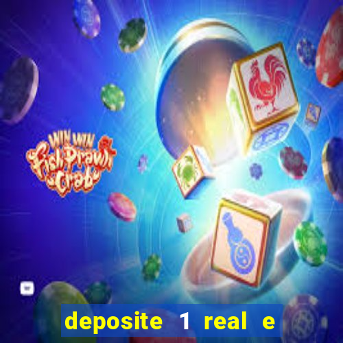 deposite 1 real e ganhe 20