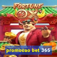 promocao bet 365