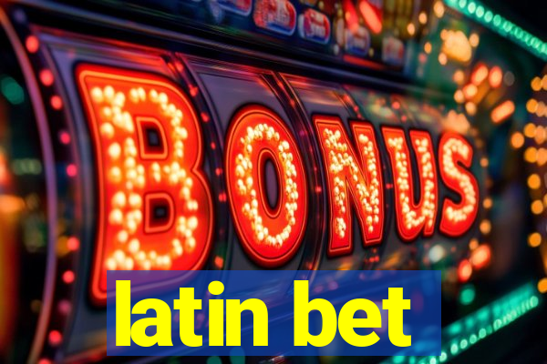 latin bet