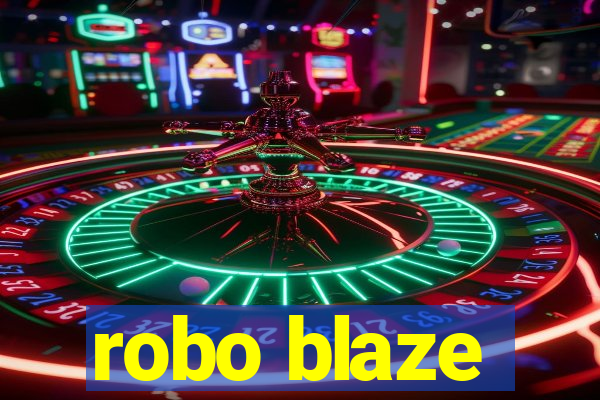 robo blaze