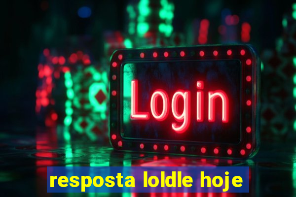 resposta loldle hoje