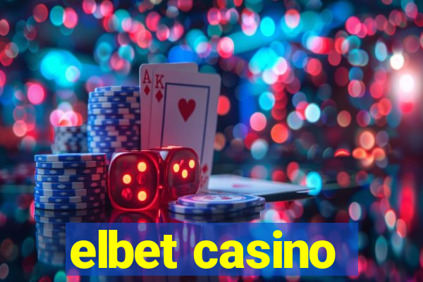 elbet casino