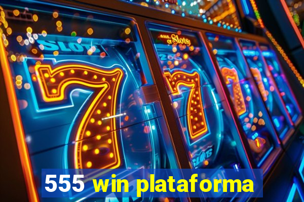 555 win plataforma