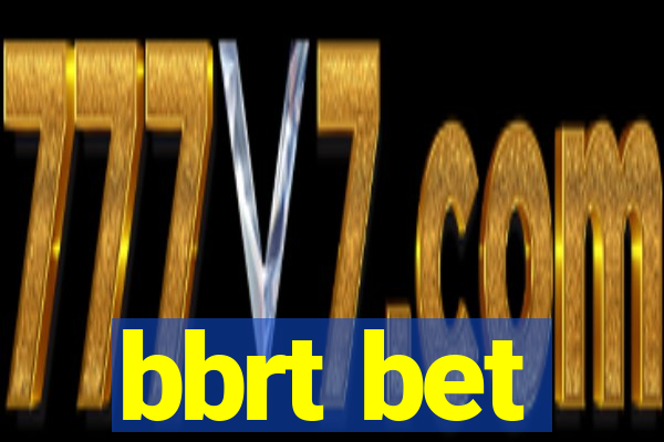 bbrt bet