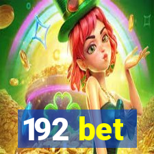 192 bet