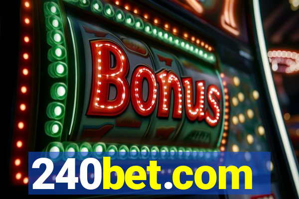 240bet.com