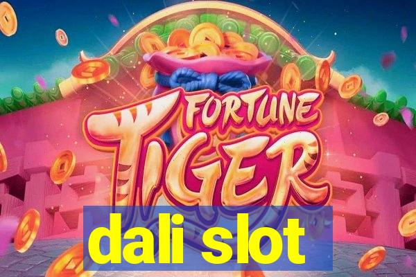 dali slot