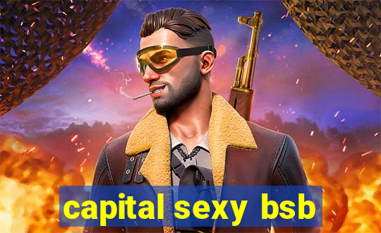 capital sexy bsb