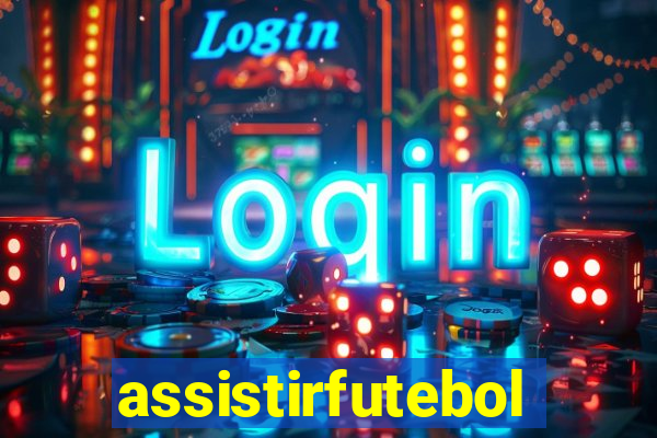 assistirfutebolonline