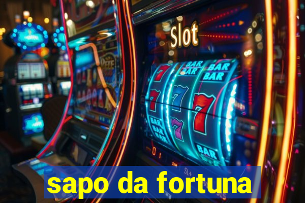 sapo da fortuna