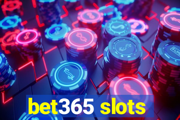 bet365 slots