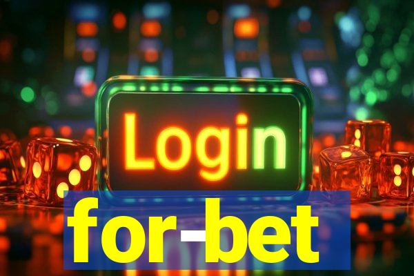 for-bet