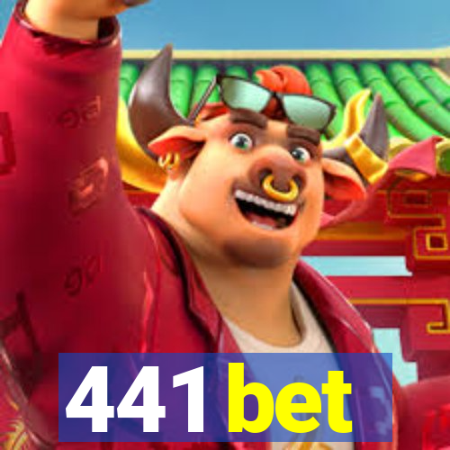 441 bet