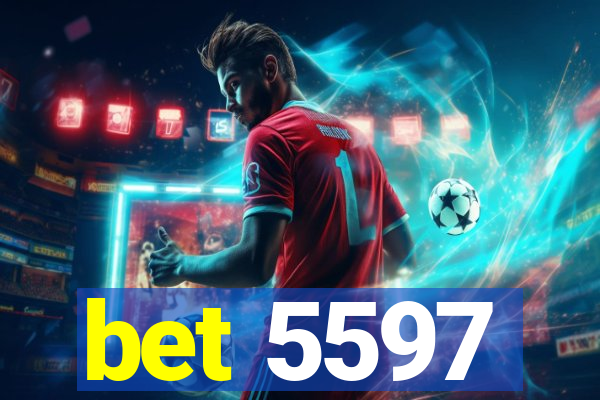 bet 5597