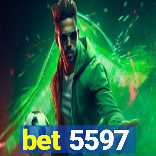 bet 5597