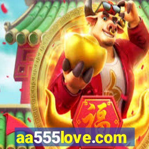 aa555love.com