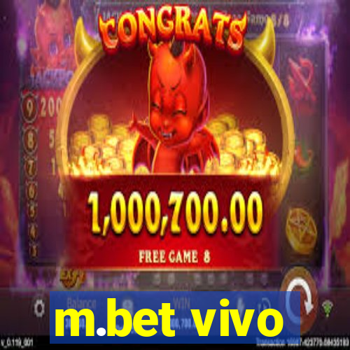 m.bet vivo